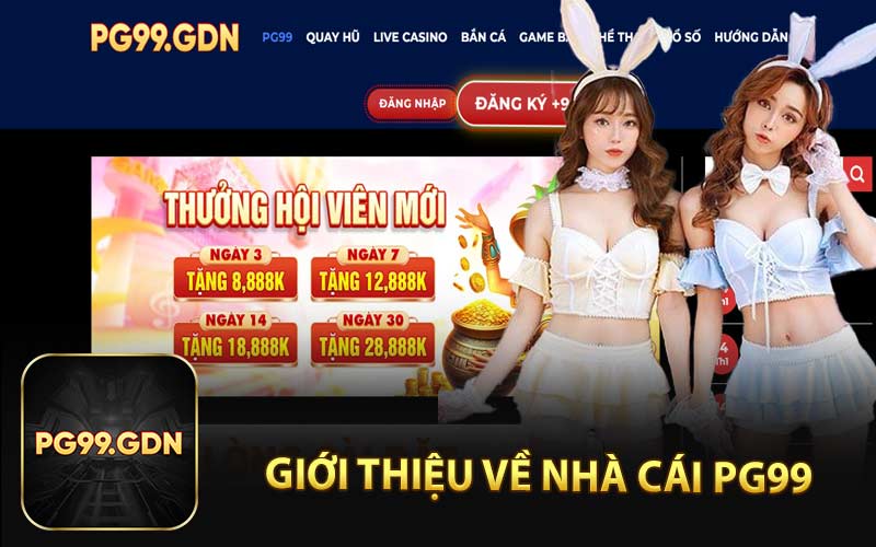 Giới Thiệu Về Nhà Cái PG99